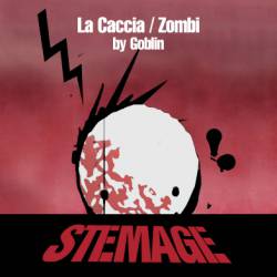 Stemage : La Caccia - Zombi